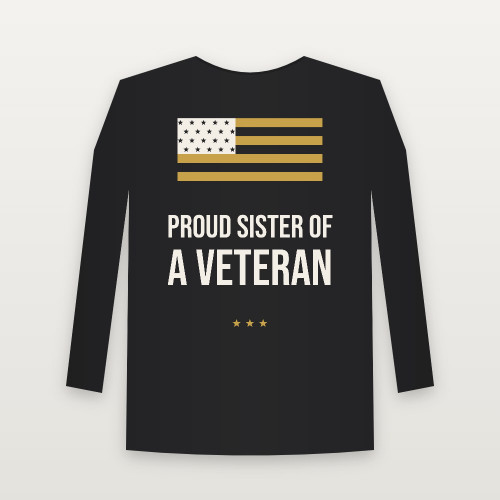Proud Sister of a Veteran Long Sleeve Tee (Flag) - Black