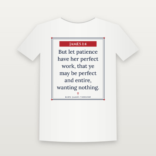 James 1:4 KJV Christian T-Shirt (Framed) - White