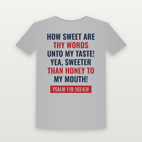 Psalm 119:103 KJV Christian T-Shirt (Bold Type) - Heather Gray