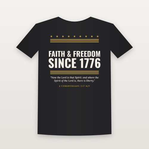 Faith & Freedom Since 1776 Patriotic Short Sleeve Tee with 2 Corinthians 3:17 (Stars & Stripes) - Black