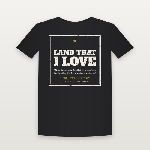 Land That I Love Patriotic Short Sleeve Tee with 2 Corinthians 3:17 (Vintage Frame) - Black