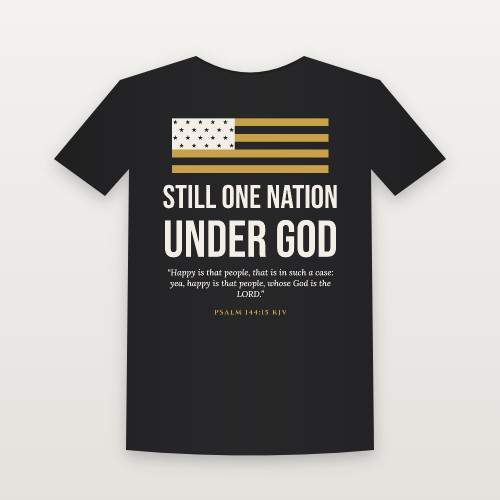 Still One Nation Under God Patriotic Toddler Tee with Psalm 144:15 (Flag) - Black
