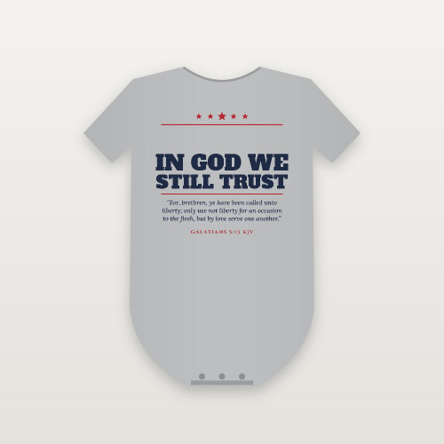 In God We Still Trust Patriotic Baby Bodysuit with Galatians 5:13 (Star Banner) - Heather Gray