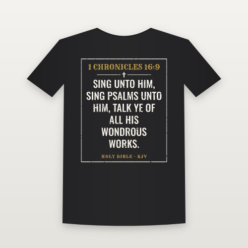 1 Chronicles 16:9 KJV Christian T-Shirt (Vintage) - Black