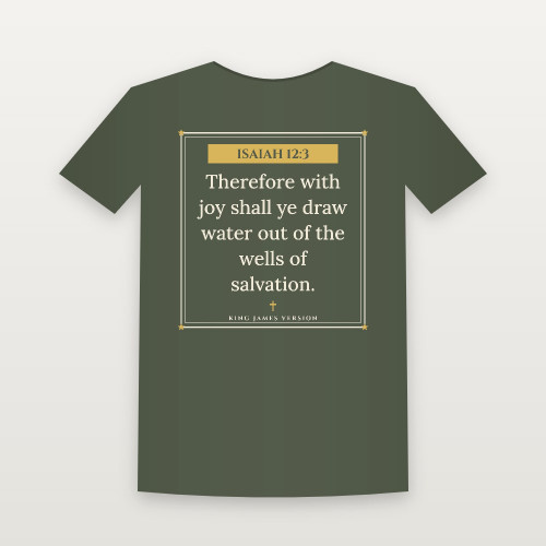 Isaiah 12:3 KJV Christian Short Sleeve Tee (Framed) - Military Green
