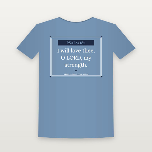 Psalm 18:1 KJV Christian T-Shirt (Framed) - Heather Blue