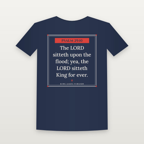Psalm 29:10 KJV Christian T-Shirt (Framed) - Navy