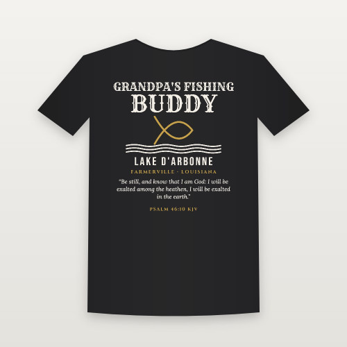 Grandpa's Fishing Buddy Lake D'Arbonne Short Sleeve Tee with Psalm 46:10 (Fish & Waves) - Black
