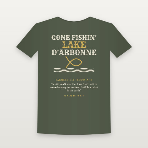 Gone Fishin' · Lake D'Arbonne Short Sleeve Tee with Psalm 46:10 (Fish & Waves) - Military Green