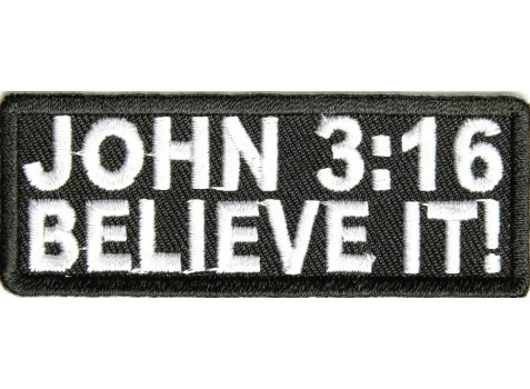 Product photo of John 3:16 Believe It available at Forever And Always Online, Farmerville, Louisiana.