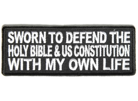 Product photo of Sworn To Defend the Holy Bible and US Constitution with my own life available at Forever And Always Online, Farmerville, Louisiana.