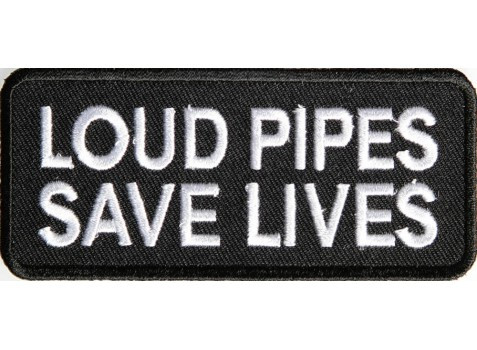 Product photo of Loud Pipes Save Lives available at Forever And Always Online, Farmerville, Louisiana.