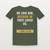 1 John 4:19 KJV Christian T-Shirt - Military Green