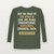 Galatians 5:22 KJV Christian Long Sleeve Tee (Bold Type) - Military Green