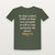 Psalm 21:13 KJV Christian T-Shirt (Cross) - Military Green