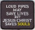 Forever And Always Carries Loud Pipes May Save Lives But Jesus Christ Saves Souls Patch 3" X 3.25" 3.25 x 3 Patches