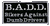 Product photo of B.A.D.D. available at Forever And Always Online, Farmerville, Louisiana.