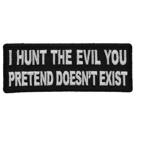 Product photo of I Hunt The Evil available at Forever And Always Online, Farmerville, Louisiana.