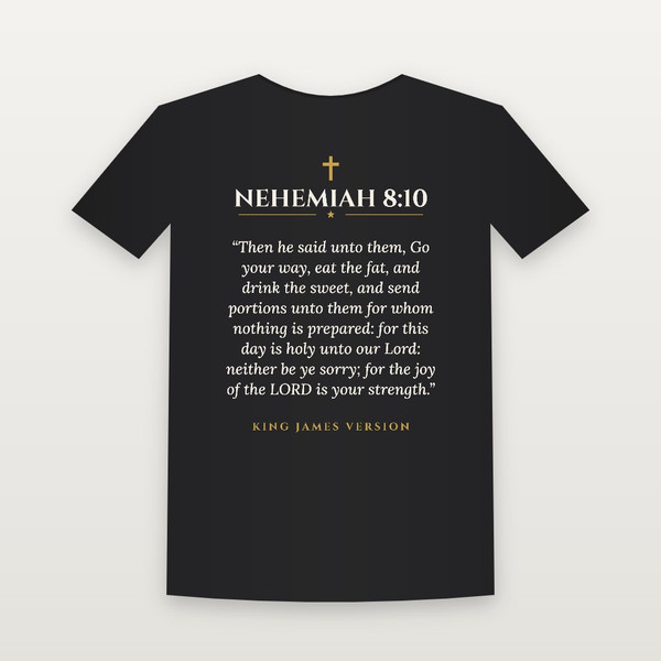 Nehemiah 8:10 KJV Christian T-Shirt - Black