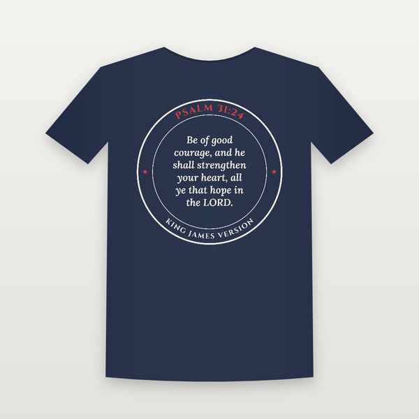 Psalm 31:24 KJV Christian T-Shirt - Navy