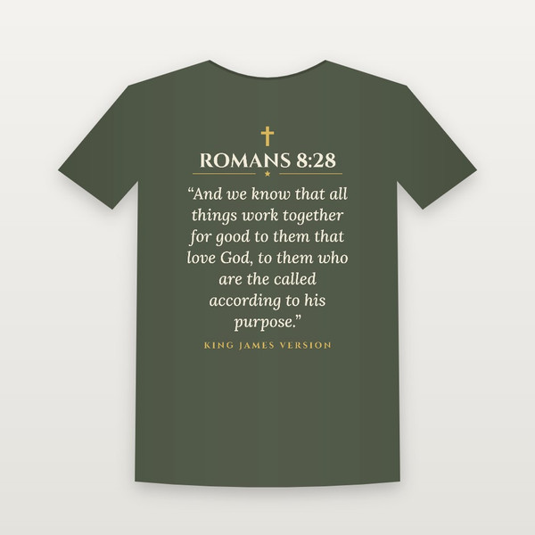 Romans 8:28 KJV Christian T-Shirt - Military Green