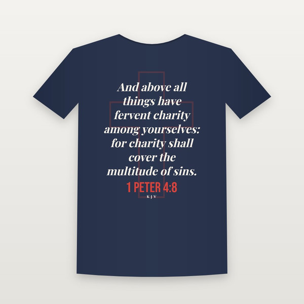 1 Peter 4:8 KJV Christian T-Shirt - Navy
