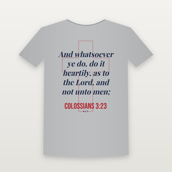 Colossians 3:23 KJV Christian T-Shirt - Heather Gray