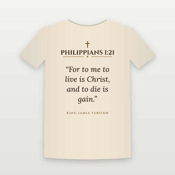 Philippians 1:21 KJV Christian T-Shirt - Natural