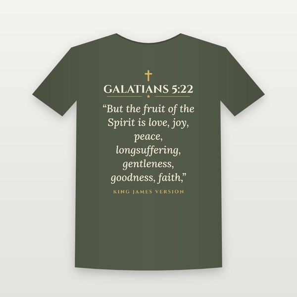 Galatians 5:22 KJV Christian T-Shirt - Military Green