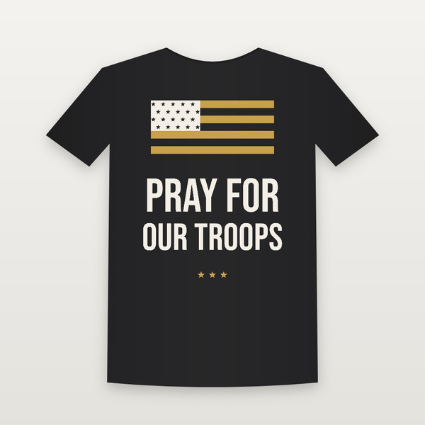 Pray for Our Troops Veteran T-Shirt - Black