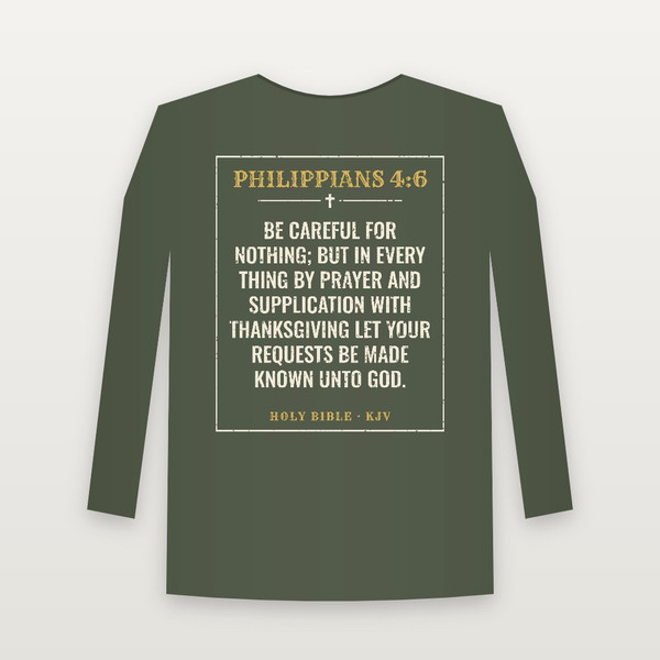 Philippians 4:6 KJV Christian Long Sleeve Tee (Vintage) - Military Green