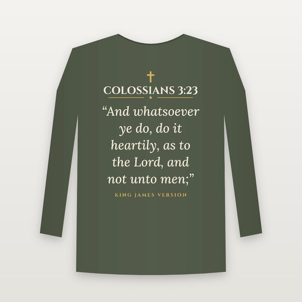 Colossians 3:23 KJV Christian Long Sleeve Tee (Classic) - Military Green