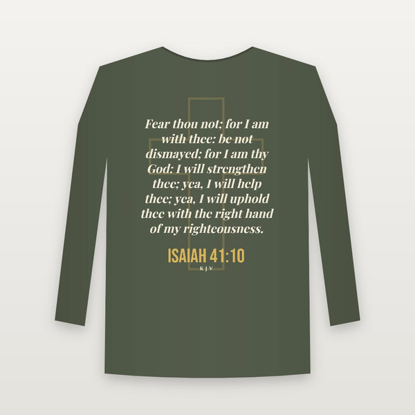 Isaiah 41:10 KJV Christian Long Sleeve Tee (Cross) - Military Green