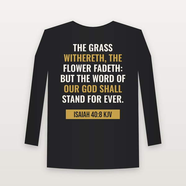 Isaiah 40:8 KJV Christian Long Sleeve Tee (Bold Type) - Black