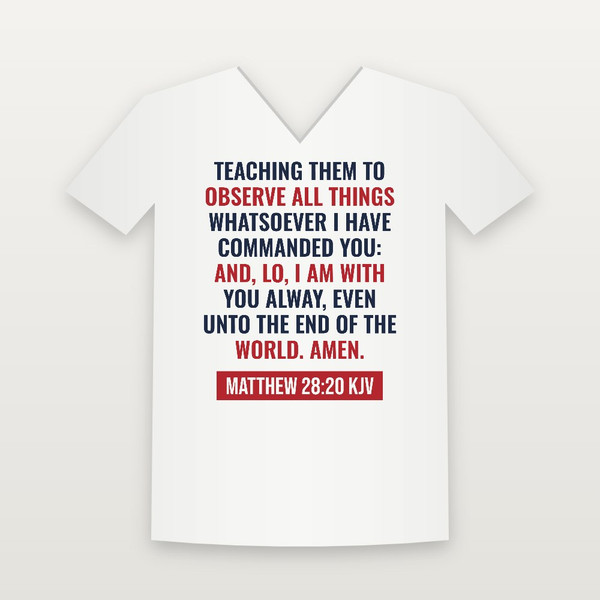 Matthew 28:20 KJV Christian V-Neck Tee (Bold Type) - White