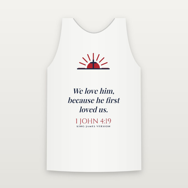 1 John 4:19 KJV Christian Tank Top (Sunrise) - White