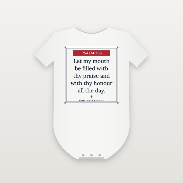 Psalm 71:8 KJV Christian Baby One Piece (Framed) - White