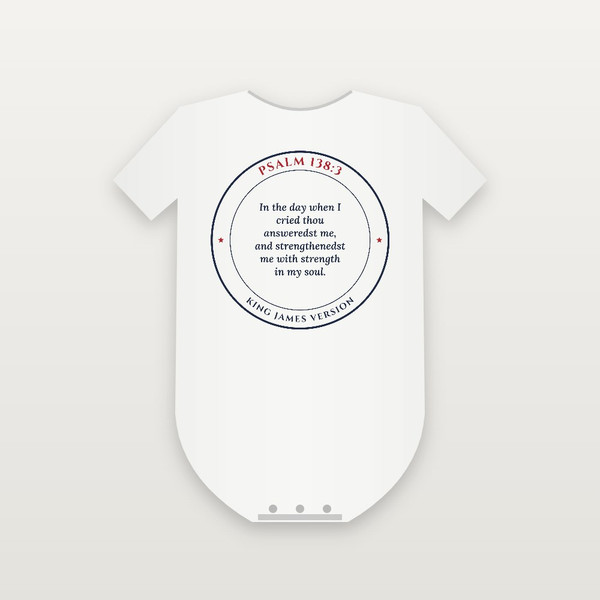 Psalm 138:3 KJV Christian Baby One Piece (Round Badge) - White