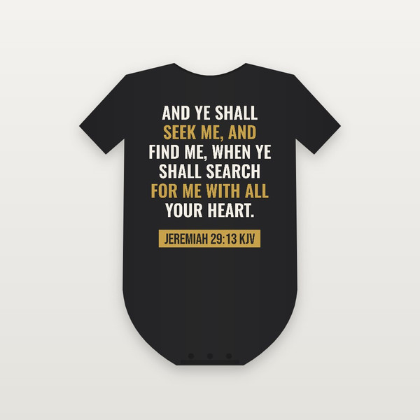 Jeremiah 29:13 KJV Christian Baby One Piece (Bold Type) - Black