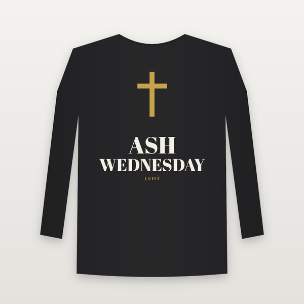 Ash Wednesday Lent Christian Long Sleeve Tee (Holiday) - Black