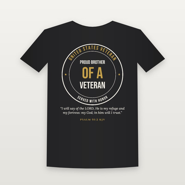 Proud Brother of a Veteran Short Sleeve Tee with Psalm 91:2 (Badge) - Black