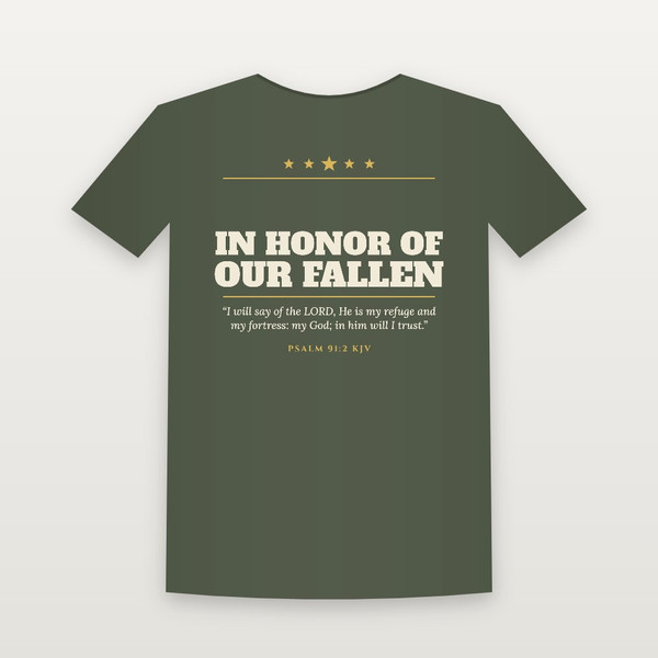 In Honor of Our Fallen Veteran Short Sleeve Tee with Psalm 91:2 (Star Banner) - Military Green