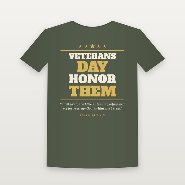 Veterans Day · Honor Them Short Sleeve Tee with Psalm 91:2 (Star Banner) - Military Green