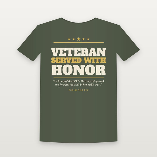 Veteran · Served with Honor Short Sleeve Tee with Psalm 91:2 (Star Banner) - Military Green