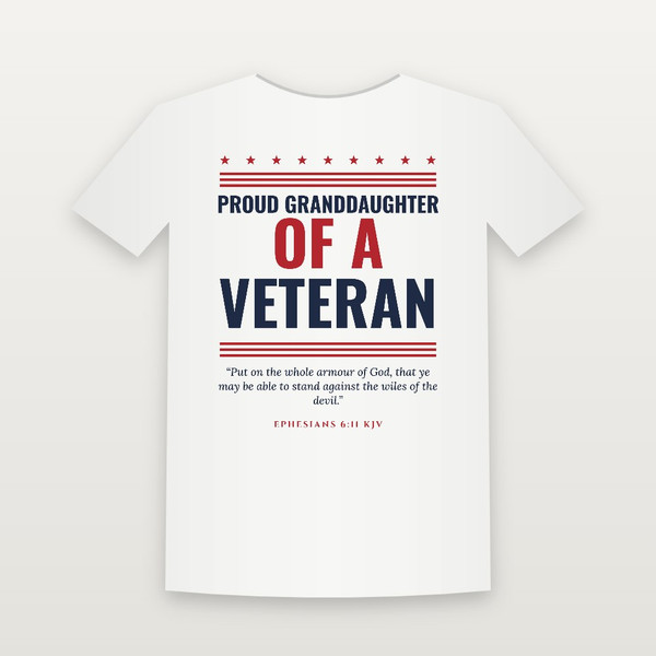 Proud Granddaughter of a Veteran Short Sleeve Tee with Ephesians 6:11 (Stars & Stripes) - White