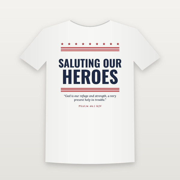 Saluting Our Heroes Veteran Short Sleeve Tee with Psalm 46:1 (Stars & Stripes) - White