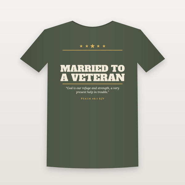 Married to a Veteran Short Sleeve Tee with Psalm 46:1 (Star Banner) - Military Green