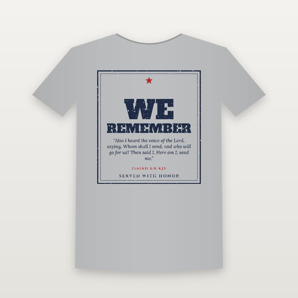 We Remember Veteran Short Sleeve Tee with Isaiah 6:8 (Vintage Frame) - Heather Gray