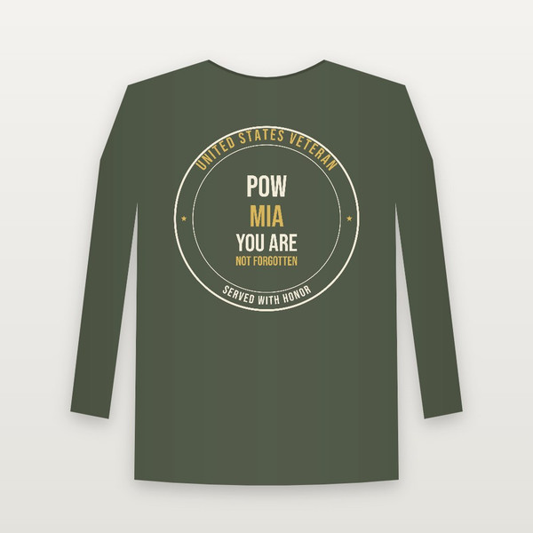 POW · MIA · You Are Not Forgotten Veteran Long Sleeve Tee (Badge) - Military Green