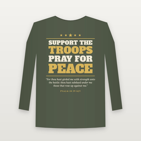 Support the Troops · Pray for Peace Veteran Long Sleeve Tee with Psalm 18:39 (Star Banner) - Military Green